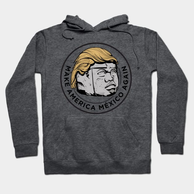 Olmeca Trump Hoodie by textroot